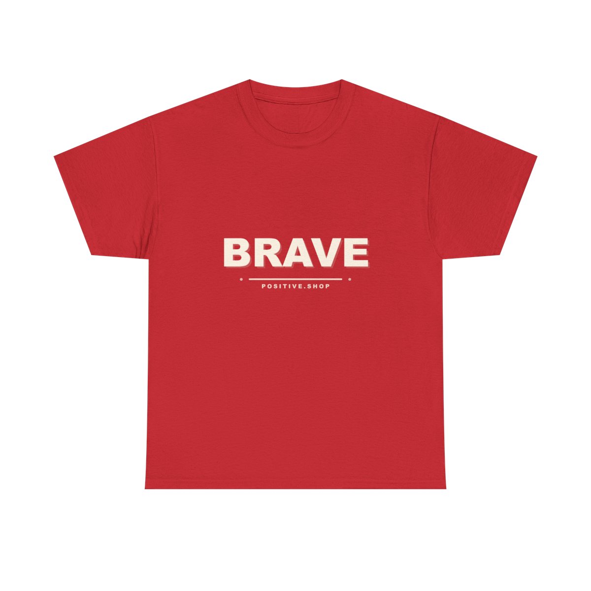 BRAVE Red unisex motivational t-shirt